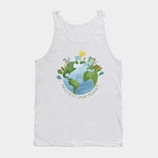 Protect Our Planet text with painted earth Tank Top